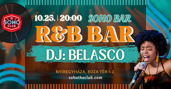 R&amp;B - SOHO BÁR